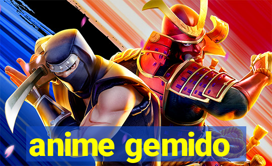 anime gemido